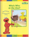 Who's Who at the Zoo (Elmo Presents...The Sesame Street Library) - Ellen Weiss