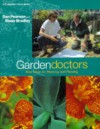 Garden Doctors: New Ideas for Planning and Planting (A Channel Four Book) - Dan Pearson, Steve Bradley