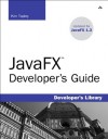 JavaFX Developer's Guide (Developer's Library) - Kim Topley