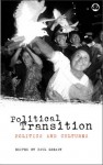 Political Transition: Politics and Cultures - Paul Gready