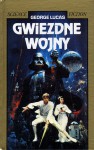 Gwiezdne wojny - George Lucas, Piotr W. Cholewa