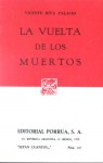 La Vuelta de los Muertos (Sepan Cuantos, #507) - Vicente Riva Palacio