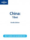 Lonely Planet China: Tibet - Robert Kelly