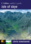 Isle of Skye (Collins Rambler's Guides) - Chris Townsend