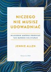 Niczego nie musisz udowadniać - Jennie Allen