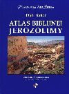 Atlas biblijnej Jerozolimy - Dan Bahat