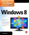 How to Do Everything Windows 8 - Eric Butow