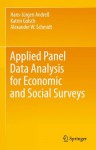 Applied Panel Data Analysis for Economic and Social Surveys - Hans-Jxfcrgen Andrexdf, Katrin Golsch, Alexander W. Schmidt