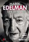 Marek Edelman. Życie. Do końca - Krzysztof Brunetko, Witold Bereś