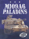 M109A6 Paladins - Carlos Alvarez