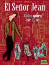 El Señor Jean #5: Como quien oye llover - Philippe Dupuy, Charles Berberian