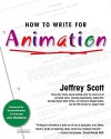 How to Write for Animation - Jeffrey Scott