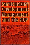 Participatory Development Management and the RDP - S. Liebenberg, P. Stewart