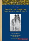 Dobre opracowanie. Lassie ze wzgórza (Lassie wróć!) - Eric Knight, Sabak Agnieszka