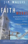 Faith Works - Jim Wallis