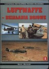 Luftwaffe - działania bojowe. Tom I - Marek J. Murawski