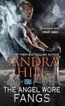 The Angel Wore Fangs: A Deadly Angels Book - Sandra Hill