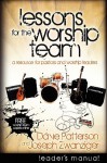 Lessons for the Worship Team - Dave Patterson, Joseph Zwanziger