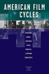 American Film Cycles: Reframing Genres, Screening Social Problems, & Defining Subcultures - Amanda Ann Klein