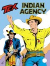 Tex n. 256: Indian Agency - Guido Nolitta, Gianluigi Bonelli, Fernando Fusco, Guglielmo Letteri, Aurelio Galleppini