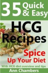 25 Quick & Easy HCG Recipes - Ann Chambers