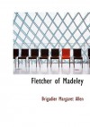 Fletcher of Madeley - Margaret Allen