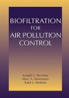 Biofiltration For Air Pollution Control - Joseph S. Devinny, Marc A. Deshusses