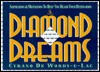 Diamond Dreams - Cyrano De Words-U-Lac