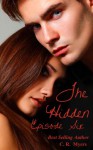 The Hidden (Book One) / Episode Six - C. R. Myers