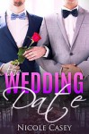 The Wedding Date (Only Him Book 1) - Nicole Casey