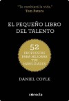 El pequeño libro del talento - Daniel Coyle, Juanjo Estrella
