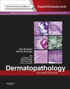 Dermatopathology - Dirk Elston, Tammie Ferringer, Steven Peckham, Whitney A. High, David J. DiCaudo, Christine Ko