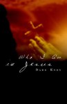 Who I Am in Jesus - Warren B. Dahk Knox