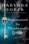 Summoned to the Thirteenth Grave - Darynda Jones