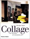 Collage: The Making of Modern Art - Brandon Taylor