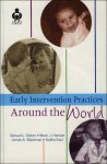 Early Intervention Practices Around the World - Samuel L. Odom