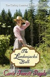 The Lumberjacks' Ball (The Christy Lumber Camp Series Book 2) - Carrie Fancett Pagels