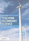 Teaching Secondary Science: Constructing Meaning and Developing Understanding - Keith Ross