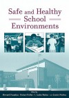 Safe and Healthy School Environments - Howard Frumkin