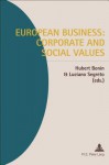 European Business: Corporate and Social Values - Hubert Bonin