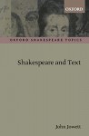 Shakespeare and Text - John Jowett