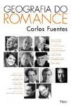 Geografia do romance - Carlos Fuentes