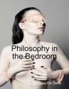 Philosophy in the Bedroom - Marquis de Sade