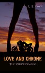 Love & Chrome (Motorcycle Club Erotic Romance) (The Verde Demons Book 1) - L.E. Joyce