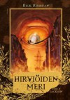 Hirviöidenmeri (Percy Jackson, #2) - Rick Riordan, Ilkka Rekiaro