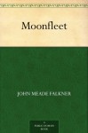 Moonfleet - John Meade Falkner