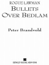 Bullets Over Bedlam - Peter Brandvold