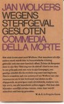 Wegens sterfgeval gesloten: Commedia della morte - Jan Wolkers