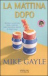 La Mattina Dopo - Mike Gayle