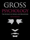 Psychology: The Science of Mind and Behaviour 6th Edition - Richard Gross